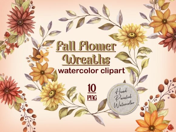 Download Fall Flower Wreath Watercolor Clipart - Flower Collection